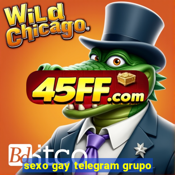 sexo gay telegram grupo